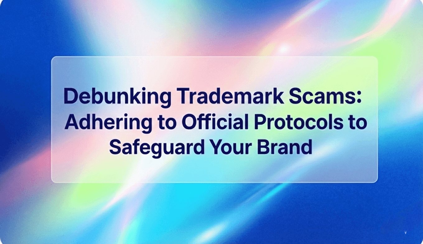 Debunking Trademark Scams: Adhering to Official Protocols to Safeguard Your Brand